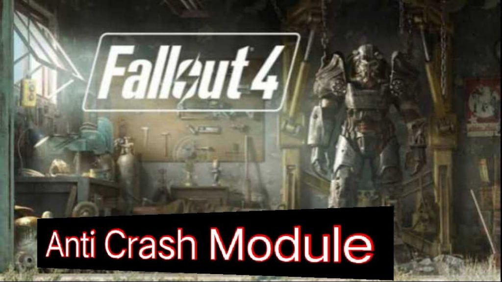 Fallout 4 Anti Crash Game | Tech Idea