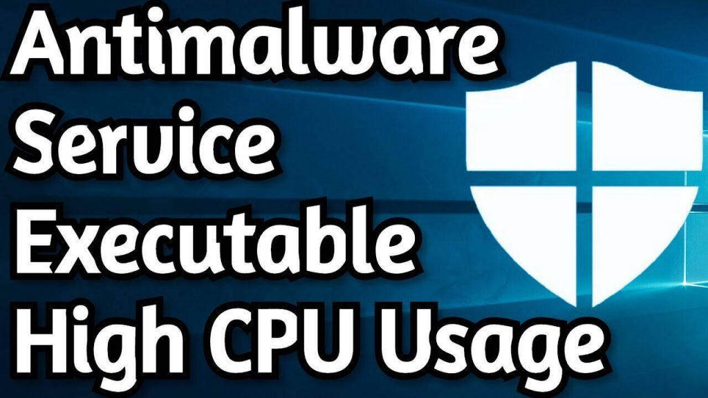 Antimalware Service Executable High CPU Usage