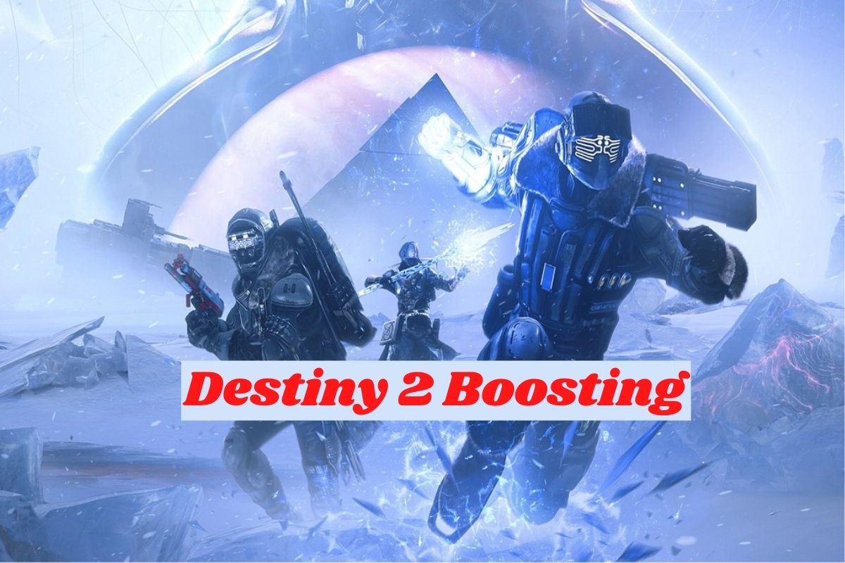 Destiny 2 Boosting