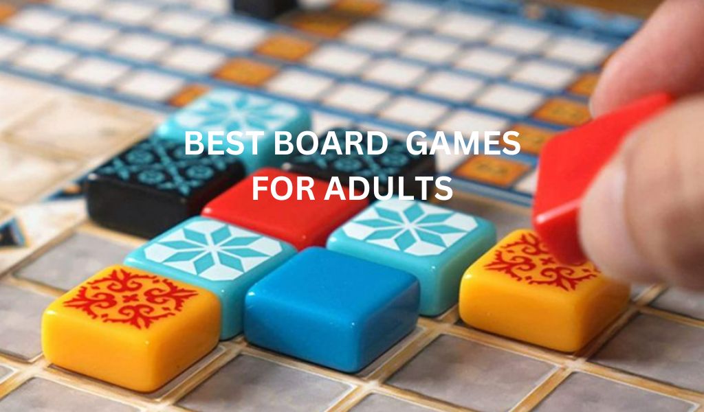 Best Board Games for Adults