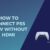 How to Connect PS5 to TV without HDMI: A Step-by-Step Guide
